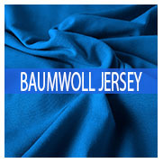 Baumwoll Jersey | Baumwollstoffe